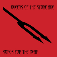 Queens of the Stone Age – Songs For The Deaf