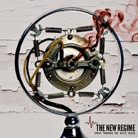 The New Regime – Speak Through The White Noise